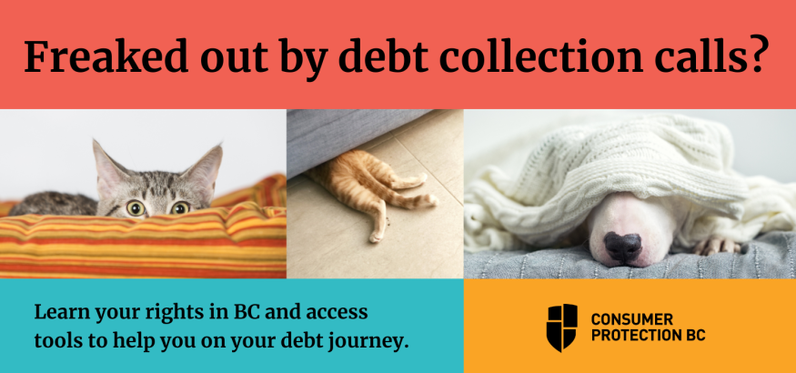 Freaked out by debt collection calls? Learn your rights in BC and access tools to help you on your debt journey.