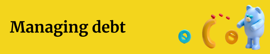 A header for a new section - managing debt.