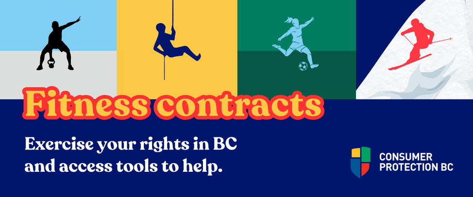 Image with text saying "Fitness contracts. Exercise your rights in BC and access tools to help"